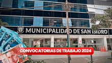 ¿Buscas trabajo en San Isidro? Municipio ofrece 263 empleos con sueldos de hasta S/6.000