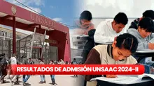 Resultados del examen de admisión UNSAAC 2024 ordinario fase 2: revisa AQUÍ la lista de ingresantes