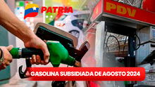 Gasolina subsidiada Venezuela 2024: mira el CRONOGRAMA OFICIAL para surtir tu vehículo del 5 al 11 de agosto