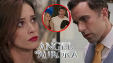 ‘El ángel de Aurora’ capítulo 12 por Canal de las Estrellas: cuándo, a qué hora y dónde ver la novela ONLINE