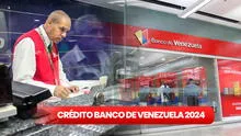 Banco de Venezuela 2024: consulta cómo solicitar un crédito rápido de hasta 1.000 dólares en línea