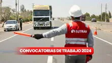 ¿Egresado técnico o universitario? SUTRAN abre convocatoria en Lima, Arequipa y Junín con sueldos hasta S/8.500