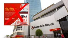 Banco de la Nación alerta sobre 5 modalidades de estafa: cómo reconocerlas