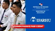 ¿Cuándo pagan el PASE-U? NUEVA FECHA de la entrega de la Beca Universal 2024 o PAE en Panamá