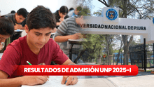 Resultados examen de admisión UNP 2025-I: mira AQUÍ la lista de ingresantes a Universidad Nacional de Piura