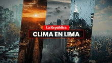 Clima en LIMA hoy, 24 de septiembre, y pronóstico del tiempo de mañana, según Senamhi