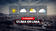 Clima en LIMA hoy, 1 de octubre, y pronóstico del tiempo de mañana, según Senamhi