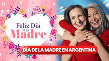 Saludos por el Día de la Madre en Argentina vía WhatsApp: felicitaciones bonitas e imágenes para saludar a las madres