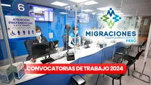 Convocatoria de trabajo en Migraciones: organismo solicita especialistas, asistentes y más con sueldos de hasta S/9.000