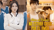 ‘Adiós al pasado: no estará ciego por el amor’: ¿dónde ver el drama chino ONLINE y GRATIS?