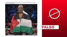 Estas fotos de Mike Tyson con la bandera de Palestina no son reales