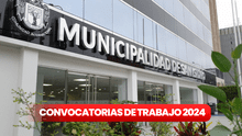 ¿Necesitas trabajo? Municipalidad de San Isidro ofrece más de 250 vacantes con sueldos de hasta S/ 1.800