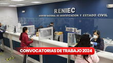 ¡Trabaja en Reniec! Entidad busca registradores con sueldo de S/1.800: pueden postular técnicos, egresados y más