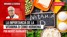 La importancia de la vitamina D como hormona, por Moisés Barrantes