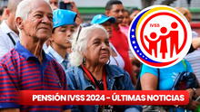 Nueva Pensión IVSS HOY, 21 de diciembre 2024: cuándo pagan, nuevo monto, bono especial y ÚLTIMAS NOTICIAS