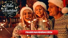 60 Frases de Navidad para enviar el 24 y 25 de diciembre: mensajes cortos y bonitos para desear Feliz Navidad