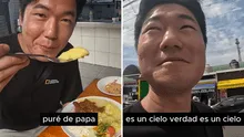 Coreano queda sorprendido por menú de S/12 en Perú : "Es el cielo, comí ceviche, puré, ensalada y bebida"