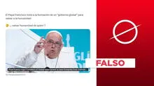 El papa Francisco no instó a la creación de un "gobierno global" para salvar a la humanidad