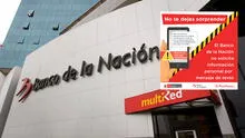 Banco de la Nación advierte sobre falsos mensajes que buscan estafar a sus usuarios en Perú: ¿cómo identificarlos?