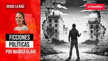 Ficciones políticas, por Marisa Glave