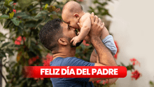 ¡Feliz día, papá!: 20 mensajes emotivos y saludos especiales para festejar el Día del Padre 2025 este domingo 15 de junio