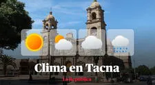Clima en Tacna, vía Senamhi: temperaturas máximas y mínimas por distritos este 23 de junio