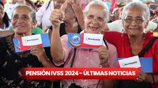 NUEVA Pensión IVSS, 30 de abril 2024: FECHA DE PAGO, monto oficial y ÚLTIMAS NOTICIAS
