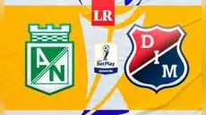 Atlético Nacional vs Medellín EN VIVO: hora y canal del partido de vuelta por la final de la Copa Colombia