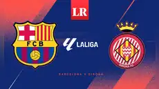 Barcelona vs Girona EN VIVO: hora y canal del partido por la fecha 24 de LaLiga de España