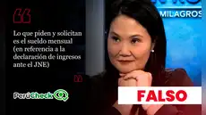 Keiko Fujimori desinformó sobre declaración jurada de ingresos que debe hacer ante el JNE