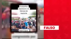 Congresista Ruth Luque sí fue expulsada por manifestantes en Cusco, pero video no es actual: hecho ocurrió en 2023