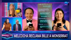 Monserrat muestra chat en el que Melcochita le quiere cobrar S/15.000 para regresar a la casa: “Eso es chantaje”