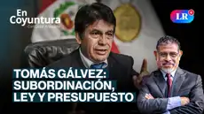 Tomás Gálvez: subordinación, ley y presupuesto