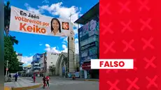 Supuestos carteles de apoyo y rechazo a Keiko Fujimori en Jaén son falsos: imágenes fueron generados con IA