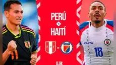 Perú vs Haití EN VIVO HOY: alineaciones, apuestas, a qué hora juegan y dónde ver partido amistoso