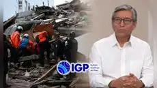 Hernando Tavera, jefe del IGP, sobre qué pasaría en Lima si es sacudida por dos terremotos de más de 7 grados: "Ya lo hemos tenido en Pisco"