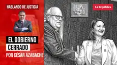 El gobierno cerrado, por César Azabache Caracciolo El gobierno cerrado, por César Azabache Caracciolo