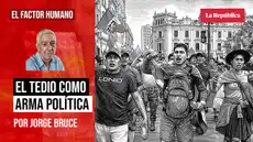 El tedio como arma política, por Jorge Bruce