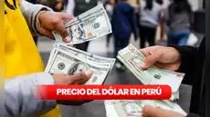 Precio del dólar hoy en Perú: así cotiza el tipo de cambio para este 19 de agosto