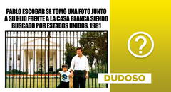 ¿Pablo Escobar se tomó una foto delante de la Casa Blanca cuando era buscado por Estados Unidos?