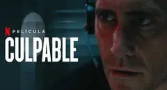 Culpable, final explicado: ¿qué pasó con el personaje de Jake Gyllenhaal?