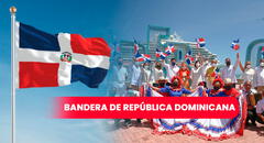 Fiestas Patrias en República Dominicana: datos que debes saber de la bandera nacional