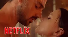 Top 5 de películas HOT en Netflix: una tiene sexo explícito