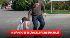 ¿Cuándo es el Día del Padre en Chile?: esta es la fecha oficial
