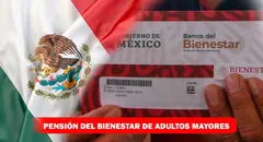 Pensión Bienestar para Adultos Mayores: requisitos y fechas para inscribirse