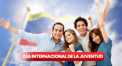 Día Internacional de la Juventud 2023: imágenes y frases para celebrar el 12 de agosto en Venezuela
