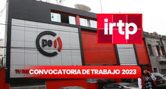 IRTP abre convocatoria para personas con secundaria, comunicadores y más con pagos de hasta S/8.000