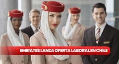Emirates busca tripulantes en Chile: conoce el sueldo y cómo postular