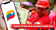 BONO PATRIA de 8.640 bolívares: revisa la GUÍA PRÁCTICA de 5 pasos para COBRAR