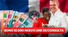 Bono $1.500 LINK de consulta: mira AQUÍ si eres beneficiario del subsidio en República Dominicana